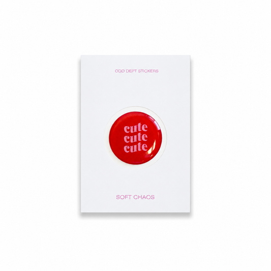 "CUTE"